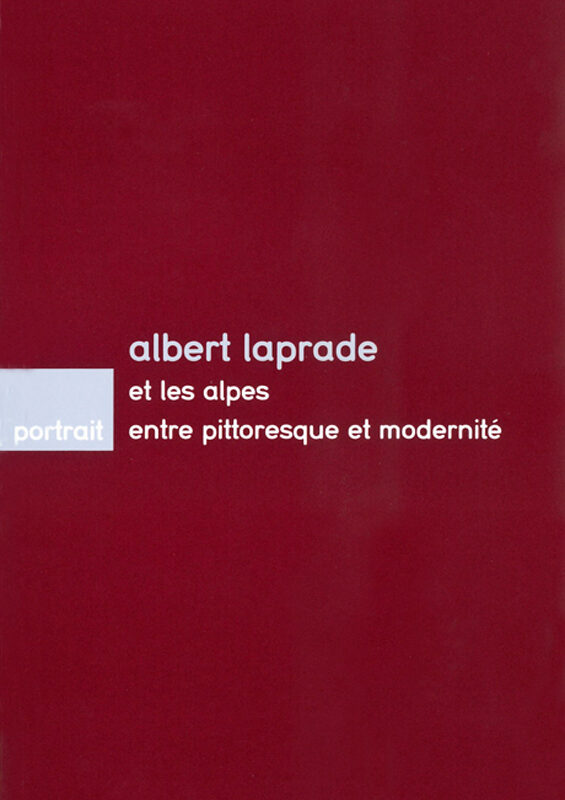 Albert Laprade et les Alpes